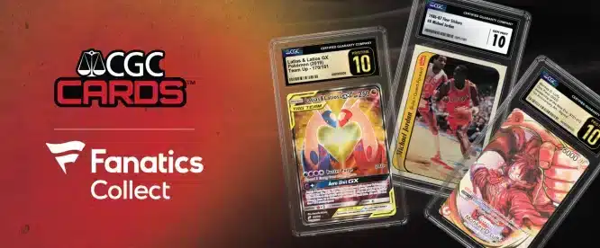 Fanatics Collect and CGC Cards Partner to Provide Fastest Grading in the Hobby! &ndash; Trace 'n Chase | Trading Cards and Memorabilia &ndash; Shop Trading Cards, Autographs and Supplies